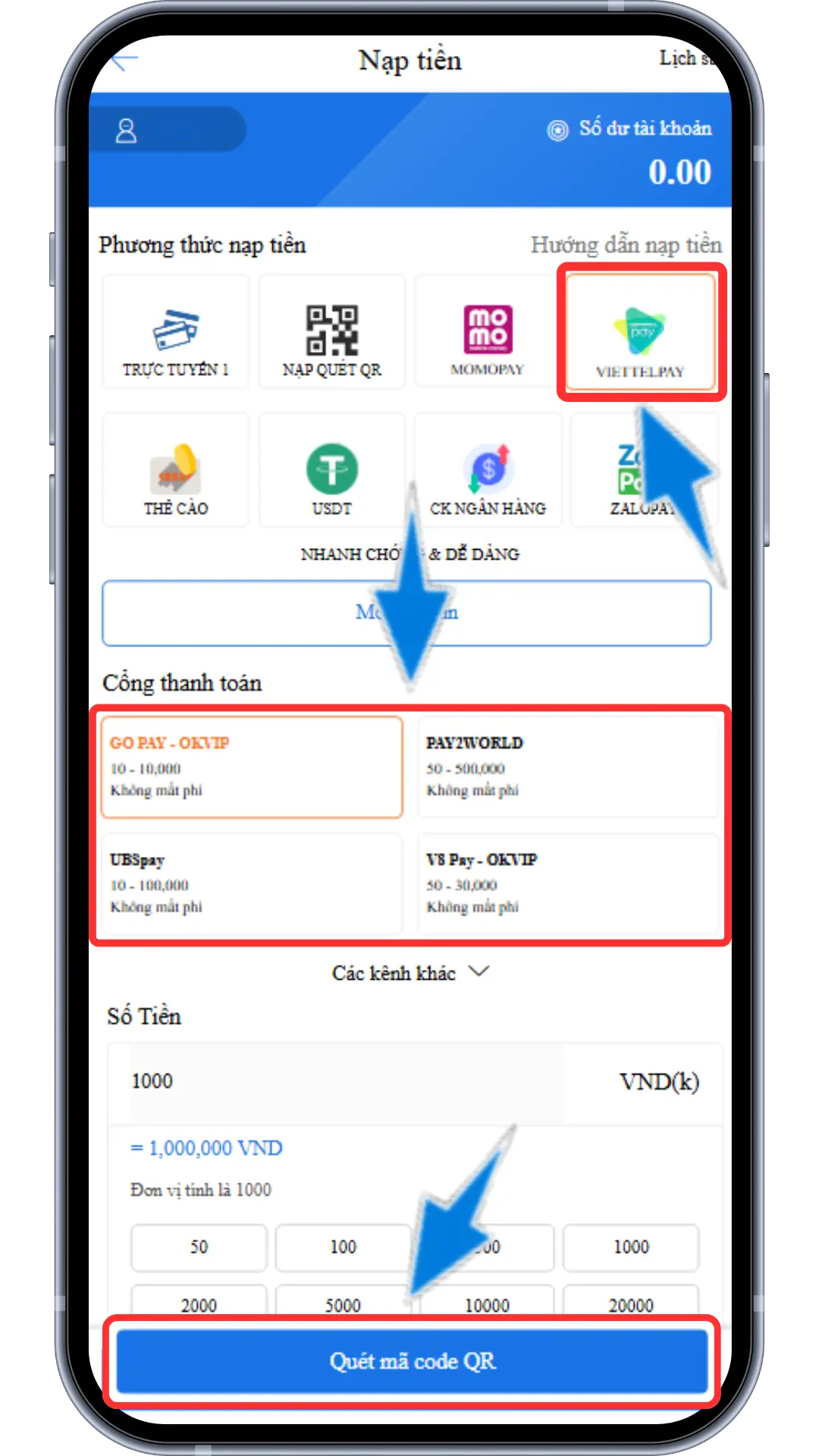 Bước 2: Chọn mục " VIETTELPAY" - Chọn 1 cổng nạp đang hiển thị - Điền số điểm muốn nạp ( 1 điểm = 1000 VND) => Ấn quét mã code QR